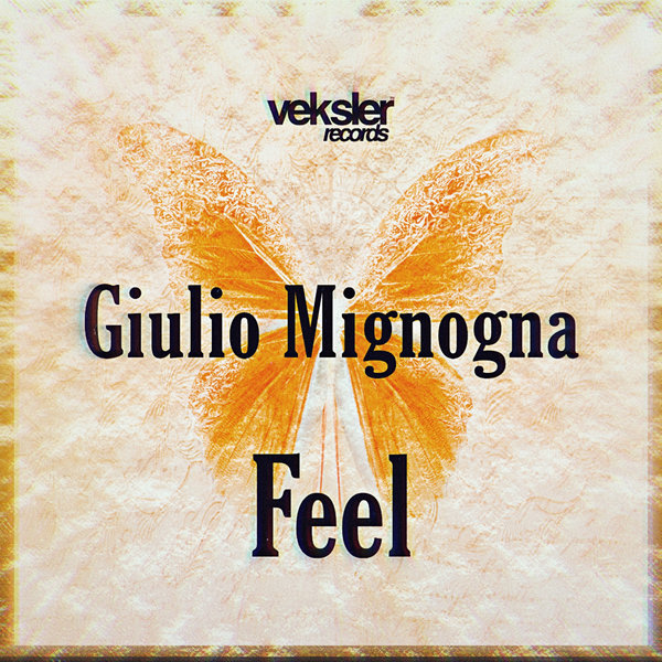 Giulio Mignogna - Feel [VR247]